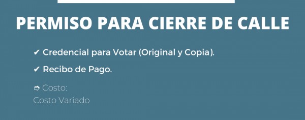 PERMISO PARA CIERRE DE CALLE